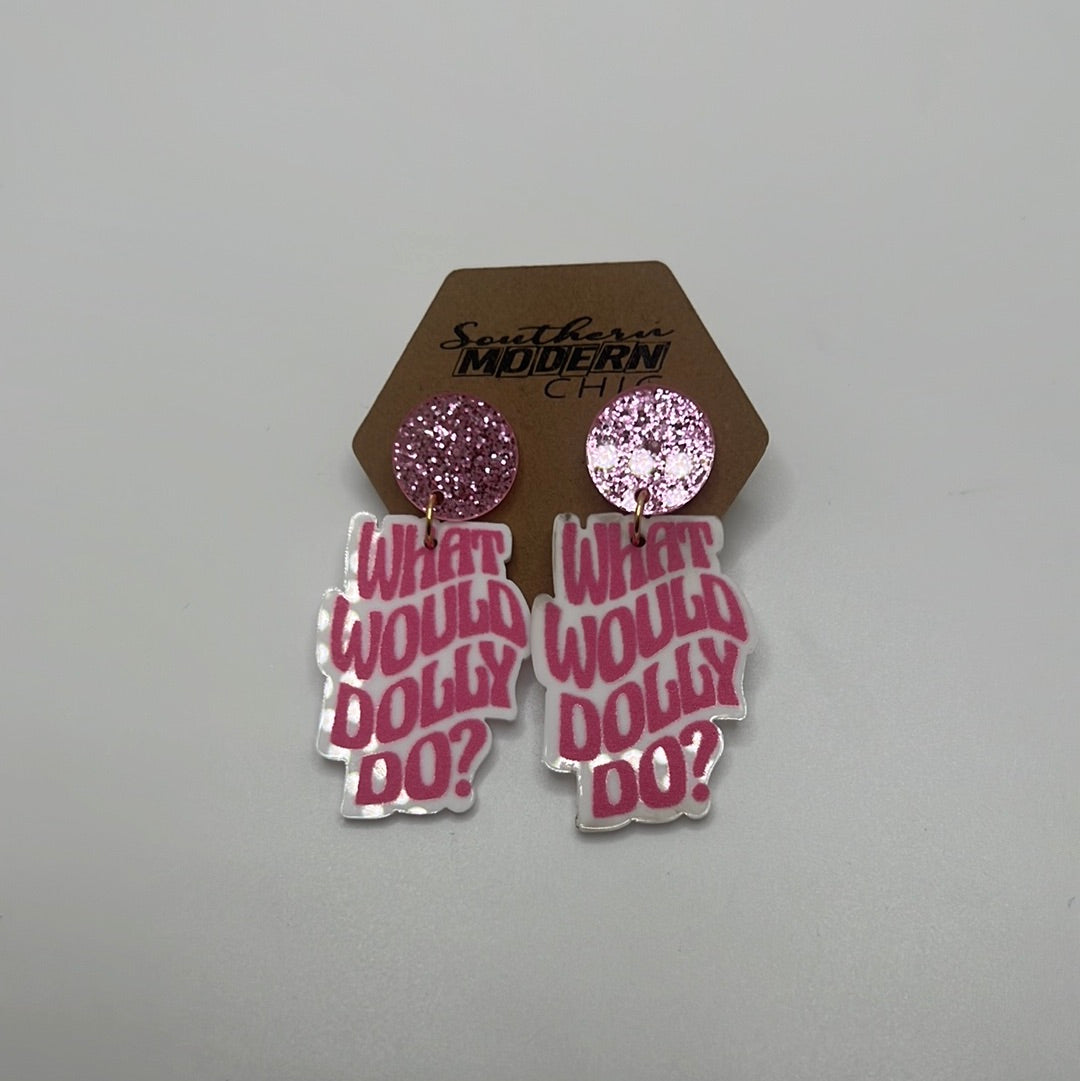 What Would Dolly Do Earrings