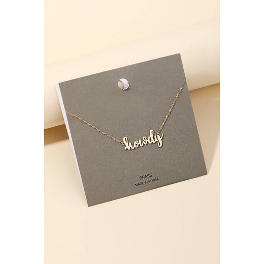 Handwritten Howdy Print Necklace